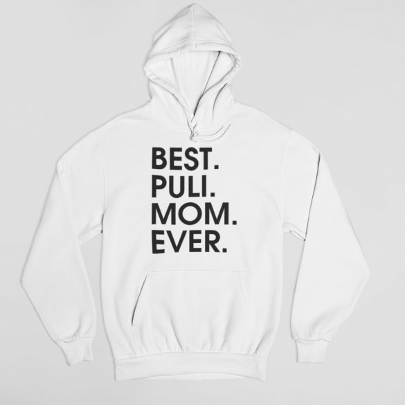Best puli mom ever női pulóver