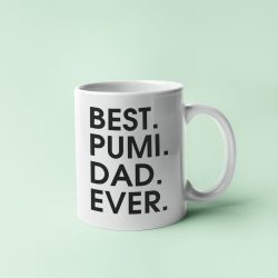 Best pumi dad ever bögre