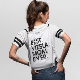 Best vizsla mom ever tornazsák