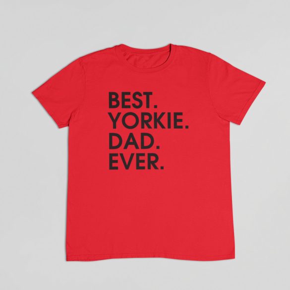 Best yorkie dad ever férfi póló