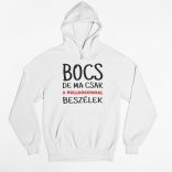 Bocs de ma csak a bulldogommall beszélek Pulóver