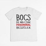 Bocs de ma csak a foximmal beszélek férfi póló