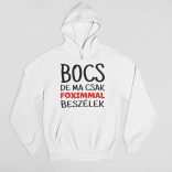Bocs de ma csak a foximmal beszélek pulóver