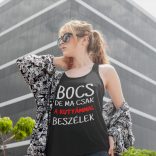 Bocs de ma csak a kutyámmal beszélek női atléta