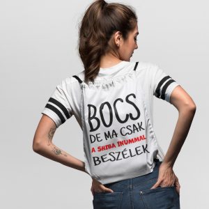 Bocs de ma csak a shiba inummal beszélek tornazsák