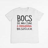 Bocs de ma csak a vizslámmal beszélek férfi póló