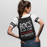 Bocs de ma csak az uszkárommal beszélek tornazsák