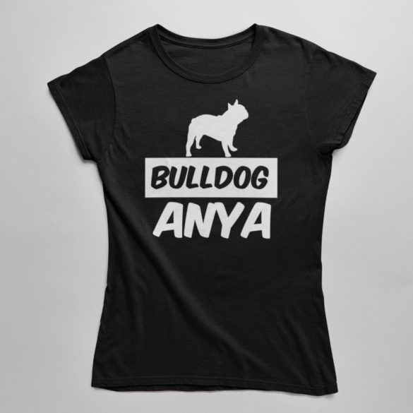 Francia Bulldog anya női póló