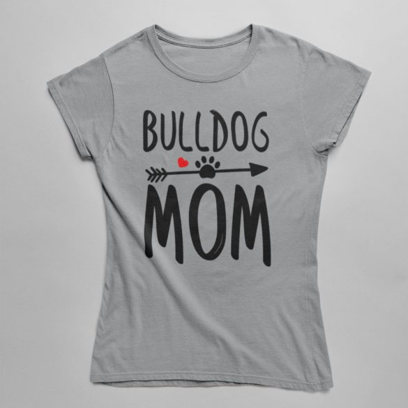 Bulldog mom női póló