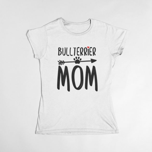 Bullterrier mom női póló