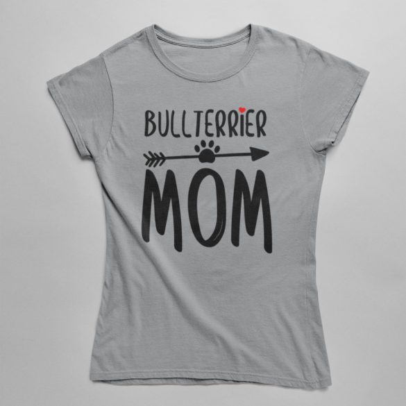 Bullterrier mom női póló
