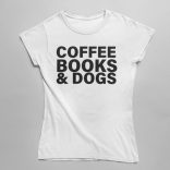 Coffee Books & Dogs Női Póló