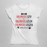 Dalmatás szív és dalmatás lélek női póló