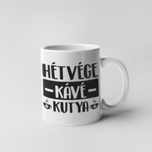 Hétvége, kávé, kutya bögre