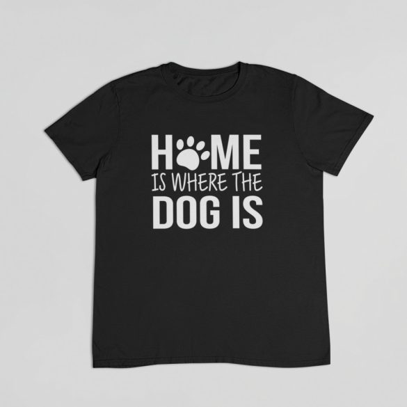 Home is where the dog is férfi póló