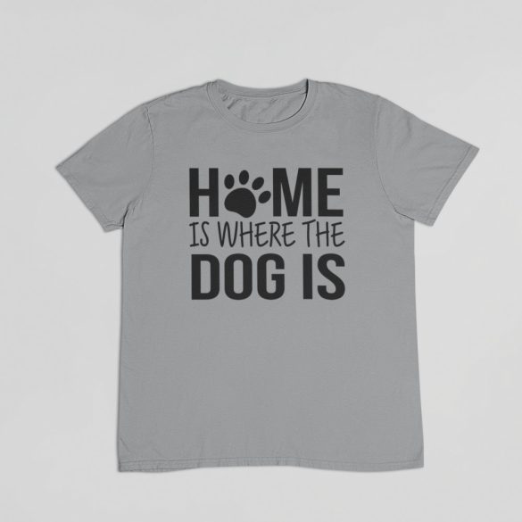 Home is where the dog is férfi póló