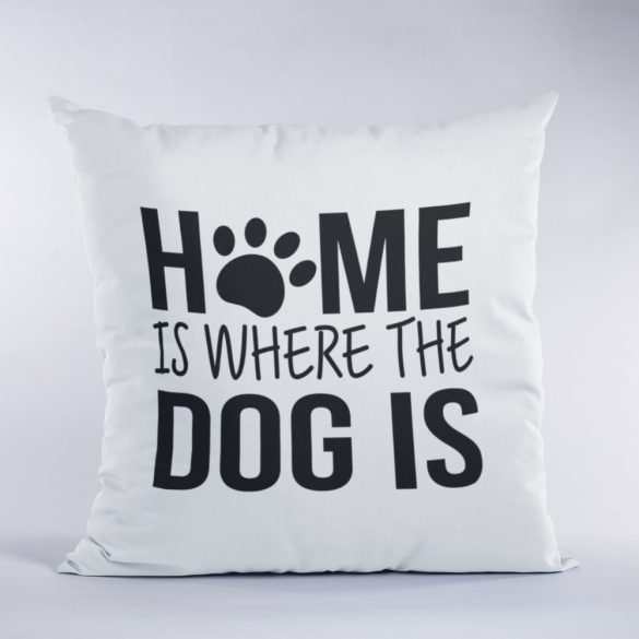 Home is where the dog is párna