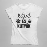 Kávé és kutyák női póló