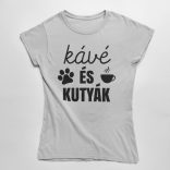Kávé és kutyák női póló