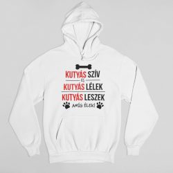 Kutyás szív kutyás lélek női pulóver