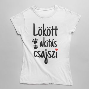 Lökött akitás csajszi női póló