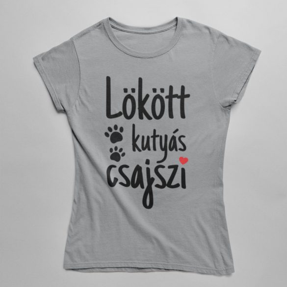 Lökött kutyás csajszi v2 női póló