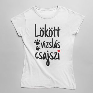 Lökött vizslás csajszi női póló