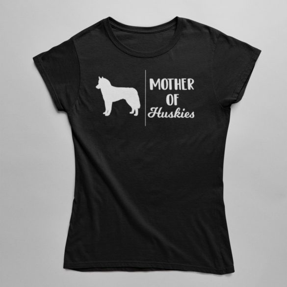 Mother of huskies női póló