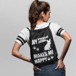 My frenchbulldog makes me happy tornazsák