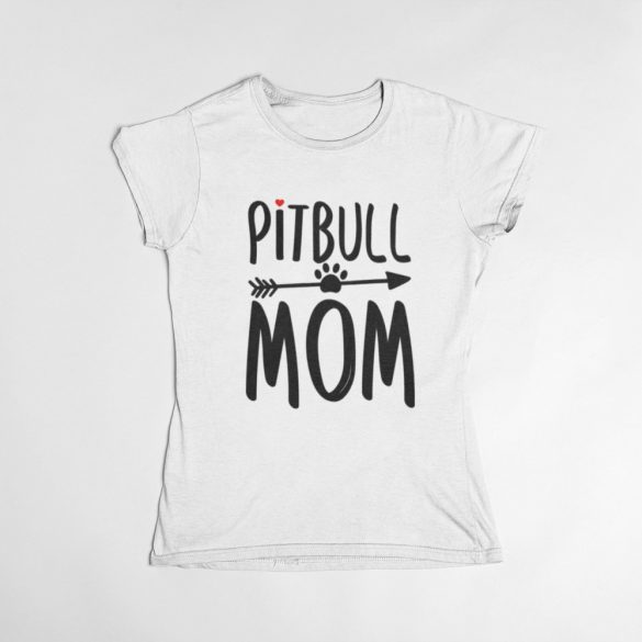 Pitbull mom női póló