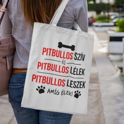 Pitbullos szív és pitbullos lélek vászontáska