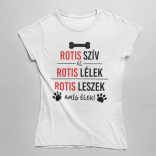 Rotis szív és rotis lélek női póló