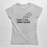 Sosem sétálok egyedül női póló