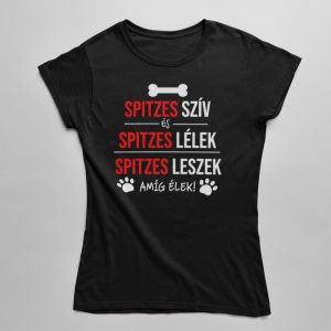 Spitzes szív és spitzes lélek női póló