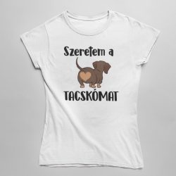 Tacskó popsi - magyar szöveggel női póló