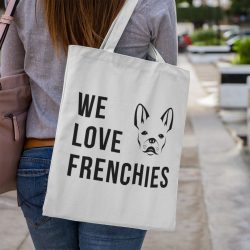 We love frenchies Vászontáska