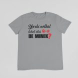 Yorki nélkül lehet élni, de minek? férfi póló